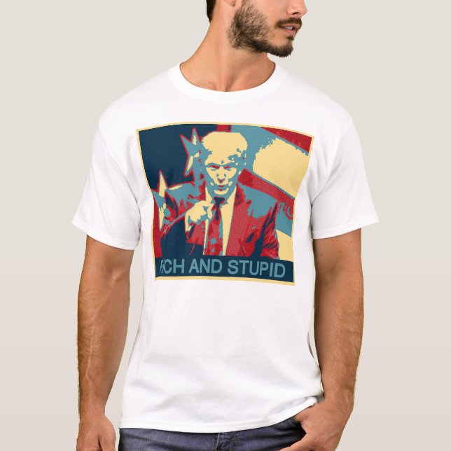 Camiseta Rico e estúpido (Anti-Trunfo) (Frente)