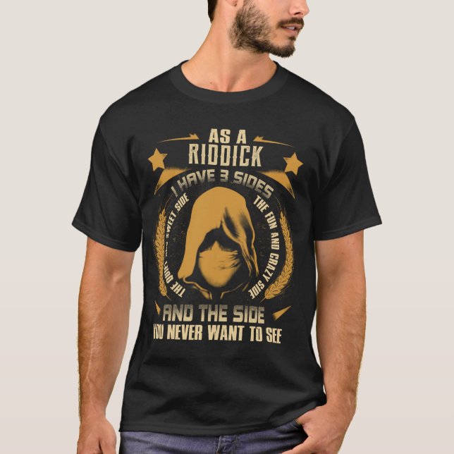 Camiseta RIDDICK - Eu Tenho 3 Lados Que Você Nunca Quer Ver (Frente)