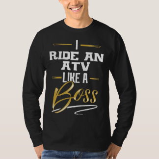 Camiseta RIDE AN ATV Like A Boss  Floss Like A Boss