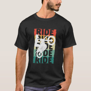 Camiseta Ride Dirt Bike Motocross Rider Dirtbike Riding Bi
