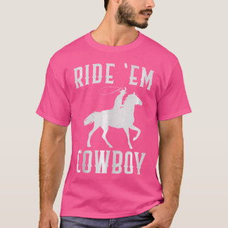 Camiseta Ride Em Cowboy Wo Cute Cowgirl Engraçada Dito Boni