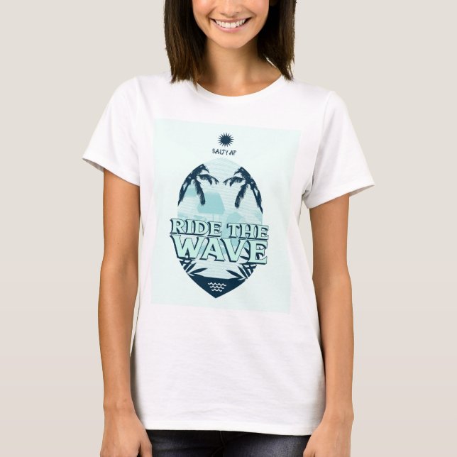 Camiseta Ride The Wave by Salty AF (Frente)