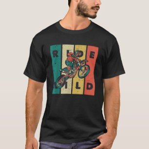 Camiseta Ride Wild Motocross Bike Vintage Dirtbike Gift Rac