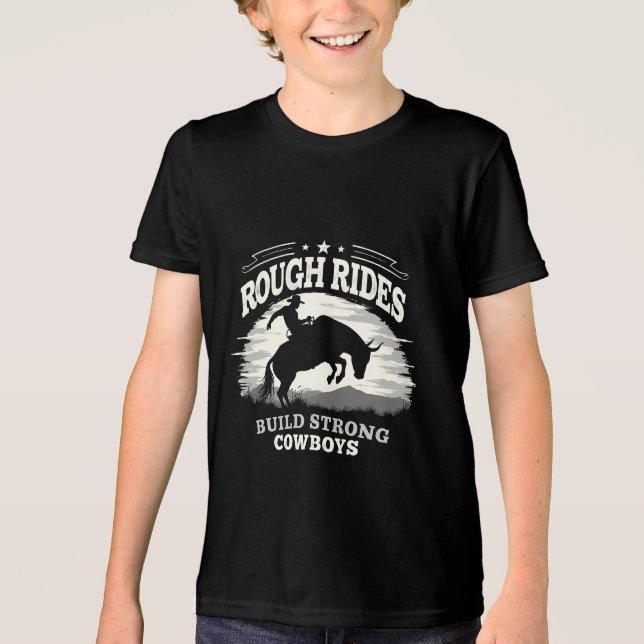 Camiseta Rides Rough Construem Vaqueiros Fortes Oeste (Frente)