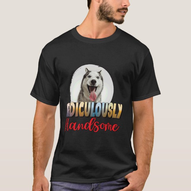 Camiseta Ridicularmente Bonito Meu Husky Siberiano (Frente)