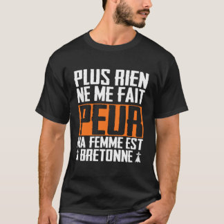 Camiseta Rien Ne Me Fait Peur Femme Breton