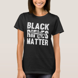 Camiseta Rifles Pretas Importam Direitos de Arma de Alteraç