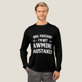 Camiseta Rig Peasant I’m Not Making Mistakes Funny Men's Lo