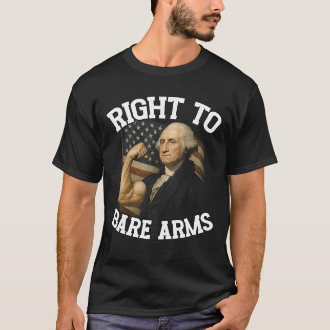 Camiseta Right To Bare Arms Funny July 4th  (Frente)