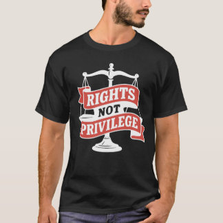 Camiseta Rights Not Privilege - Vintage Social Justice