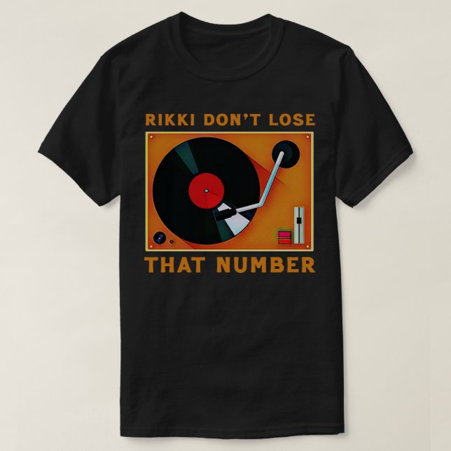 Camiseta Rikki Dont Perder Esse Número 1 (Frente do Design)