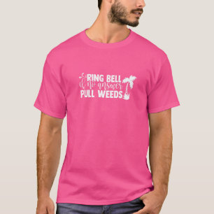 Camiseta Ring Bell Se Nenhuma Resposta Puxar Garde Gardenda