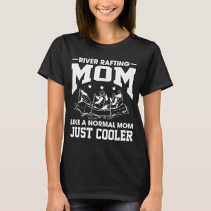 Camiseta Rio Rafando Mamãe Como Uma Mãe Normal Só Mais Fria