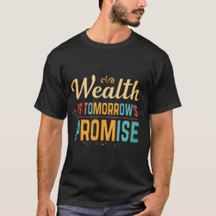 Camiseta Riqueza Amanhã Prometa Estilo Design Belo Fou
