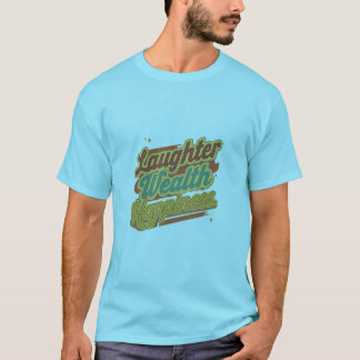 Camiseta Riqueza do riso Felicidade