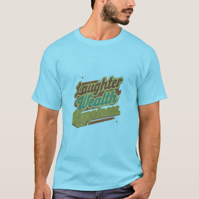 Camiseta Riqueza do riso Felicidade (Frente)