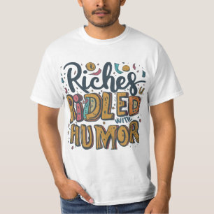 Camiseta Riquezas Cheias de Humor