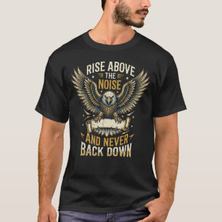 Camiseta Rise AboveThe NoiseEagle Make Your Mark Streetwear
