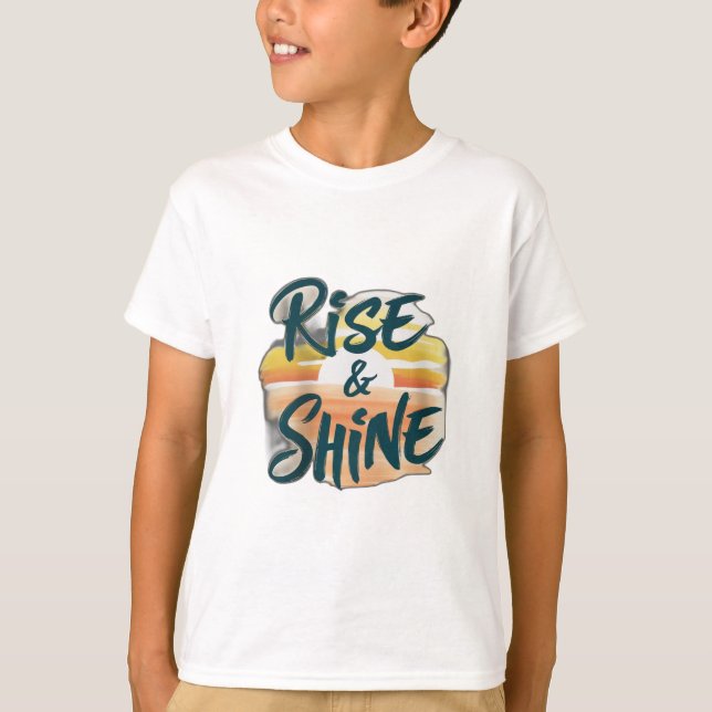 Camiseta "Rise & Shine" (Frente)