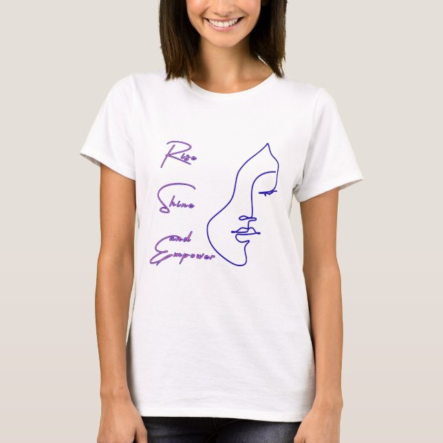 Camiseta Rise Shine e Empoderar Feminista (Frente)
