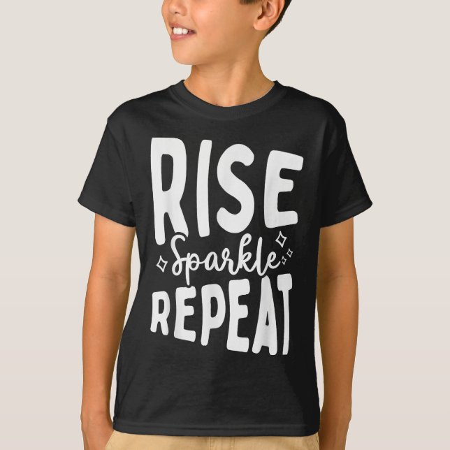 Camiseta Rise Sparkle Repeat - Sitive Mindset Motivational  (Frente)
