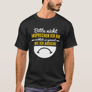 Camiseta Riser Tardio Arruinado Grumpy Morning Groupe Alemã