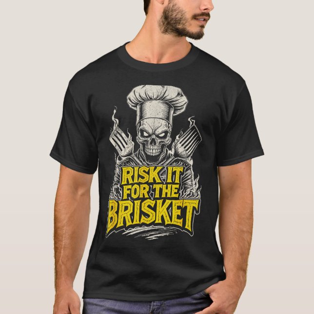 Camiseta Risk It For The Brisket Funny Bbq Lovers Grill Smo (Frente)