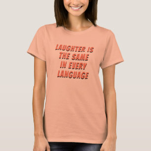 Camiseta Riso o mesmos em cada língua