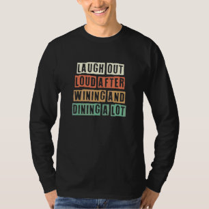 Camiseta Riso Retrô Alto Depois de Vencer e Jantar Muito