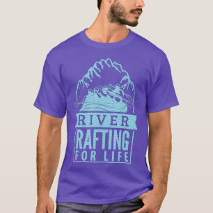 Camiseta river rafting for life Design perfect for a team