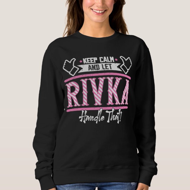 Camiseta Rivka mantenha calma e deixe Rivka lidar com isso (Frente)