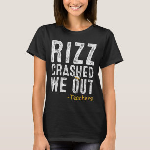 Camiseta Rizz Acidentou Professora No Último Dia De Oferta 