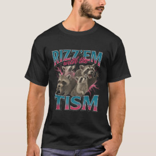 Camiseta Rizz Em Com Tismo Meme Engraçado Autismo Autista R