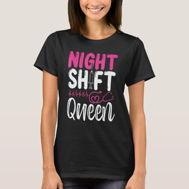 Camiseta RN CNA Nurse Appreciation Night Shift Queeen Nursi (Frente)