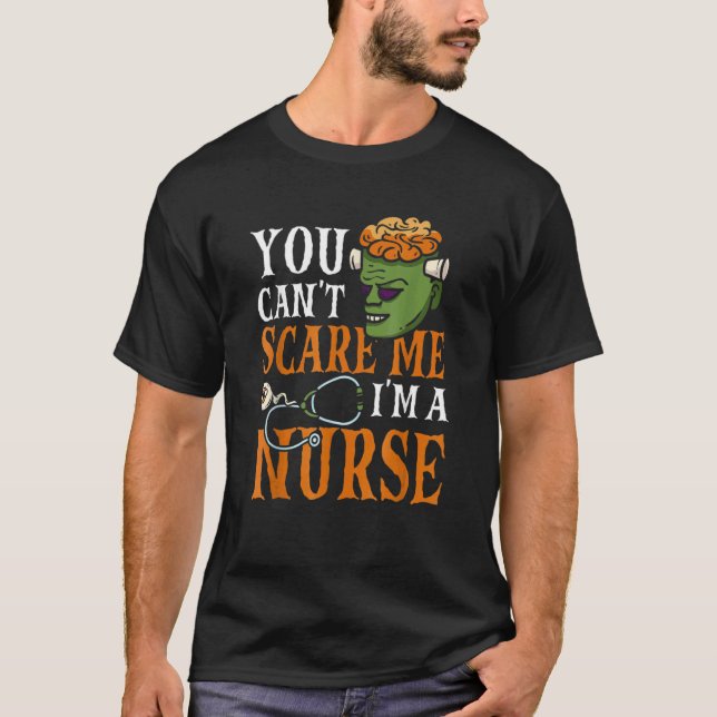 Camiseta RN Nurse You Cant Scare Me Im A Nurse Halloween (Frente)
