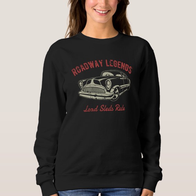 Camiseta Roadway Legends Lead Sleds Rule Classic Car Retro (Frente)