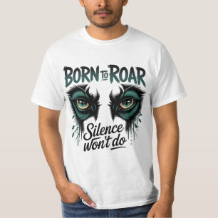 Camiseta Roar Loud Tiger Eyes Poderosa Declaração De Citaçã