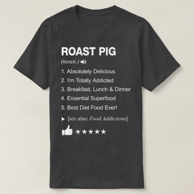 Camiseta Roast Pig Definition Meaning Funny  (Frente do Design)