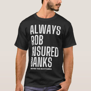 Camiseta Rob Sempre Segurado Bancos 9