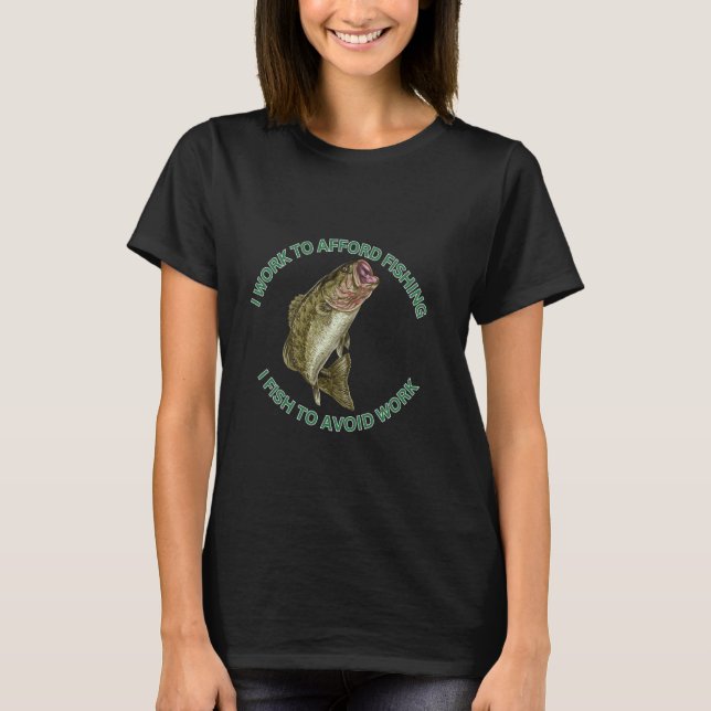 Camiseta Robalo Eu Trabalho Para Comprar Pesca Eu Pesco Par (Frente)