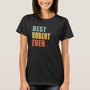 Camiseta Robert Best Ever Robert