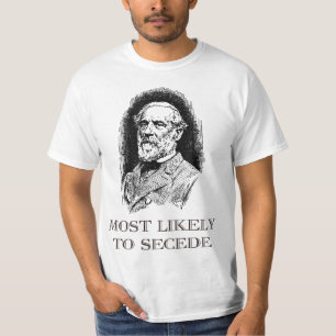 Camiseta Robert E. Lee Mais Provável para Secede Divertido