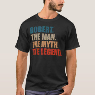 Camiseta Robert O Homem O Mito A Lenda