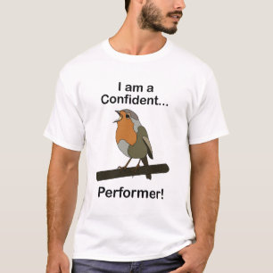 Camiseta Robin Bird Eu sou um Artista Confiante Engraçado