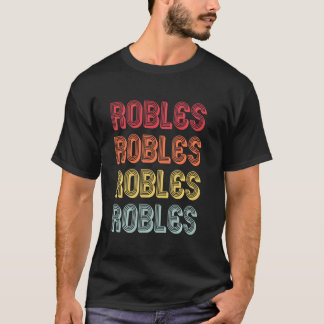 Camiseta Robles Surname Funny Retro Vintage 80s Aniversário