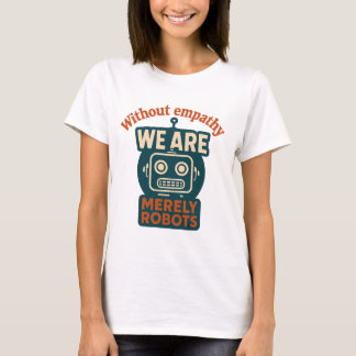 Camiseta Robô Empatia