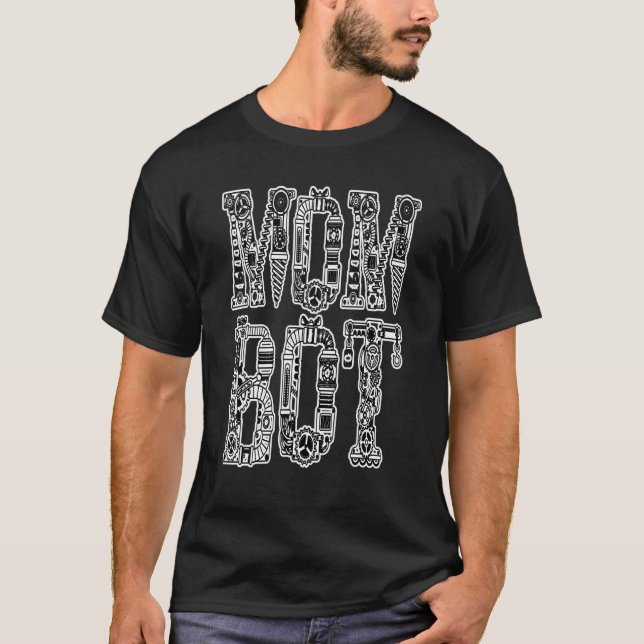 Camiseta Robot Parts Mãe Bot Robotics Técnico Engenheiro (Frente)