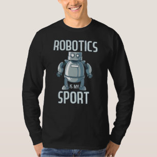 Camiseta Robótica É A Minha Equipe Robótica Esporte Legal R