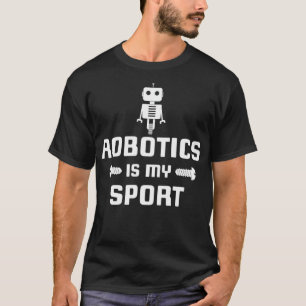 Camiseta Robótica é o meu esporte Robô Digital Engraçad
