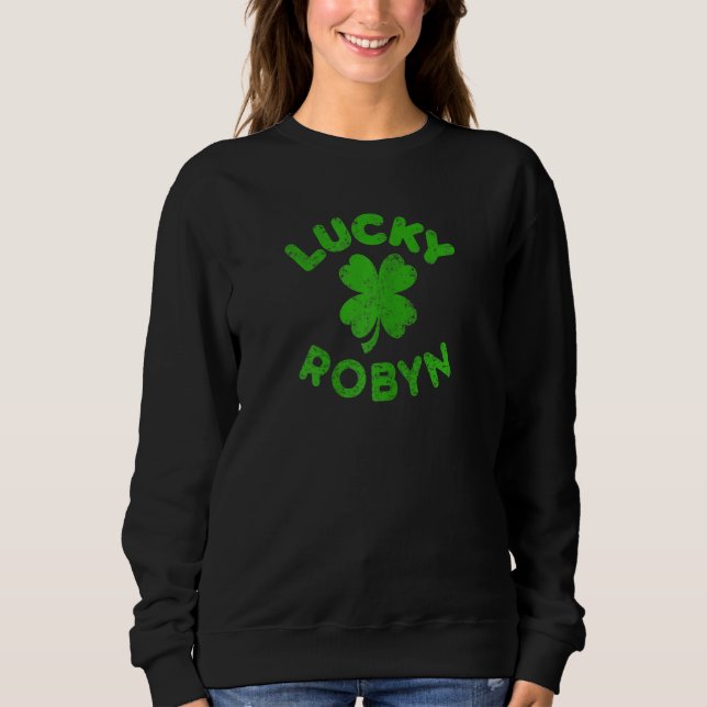 Camiseta Robyn Irish Family Dia de São Patrício Lucky Robyn (Frente)